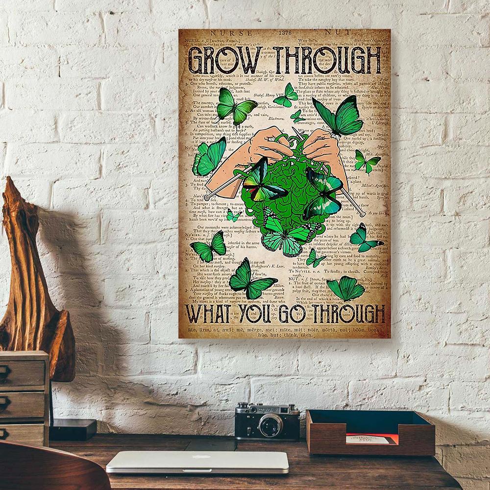 grow through what you go through butterfly crochet and knitting canvas prints wall art decor 7033