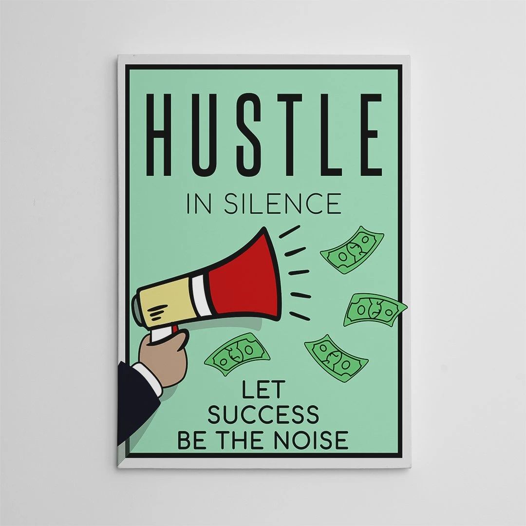 hustle in silence motivational positive canvas print wall art decor 1955