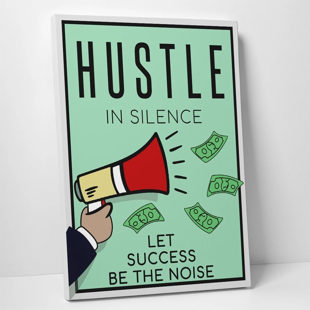 hustle in silence motivational positive canvas print wall art decor 4590