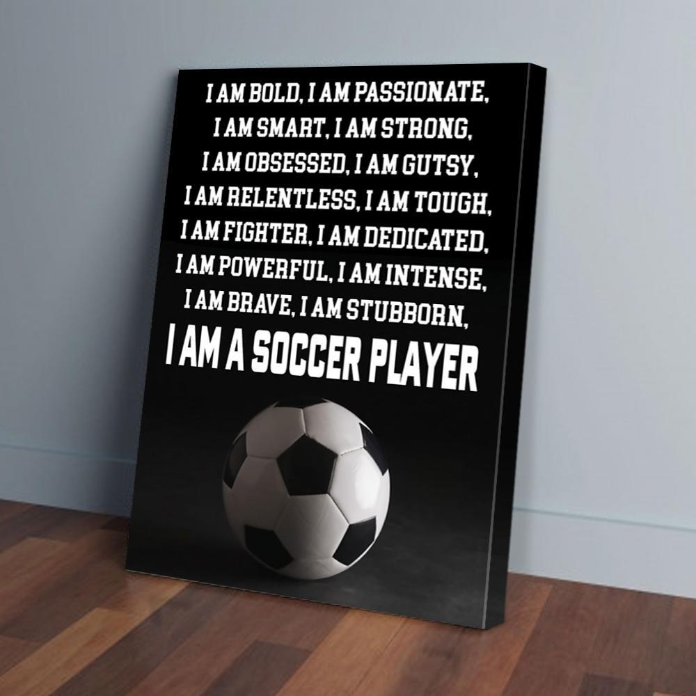 i am a soccer player canvas prints wall art decor 3953