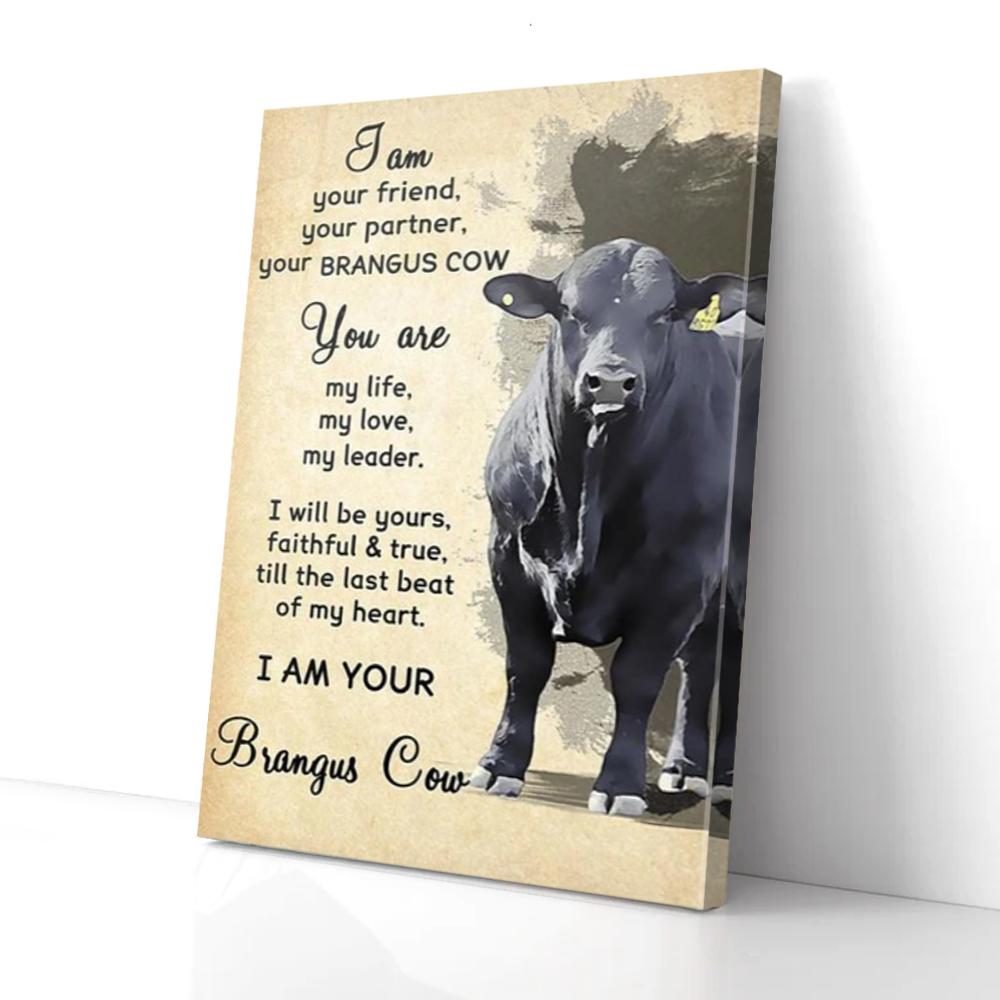 i am your friend your partner your brangus cow canvas prints wall art decor 2151
