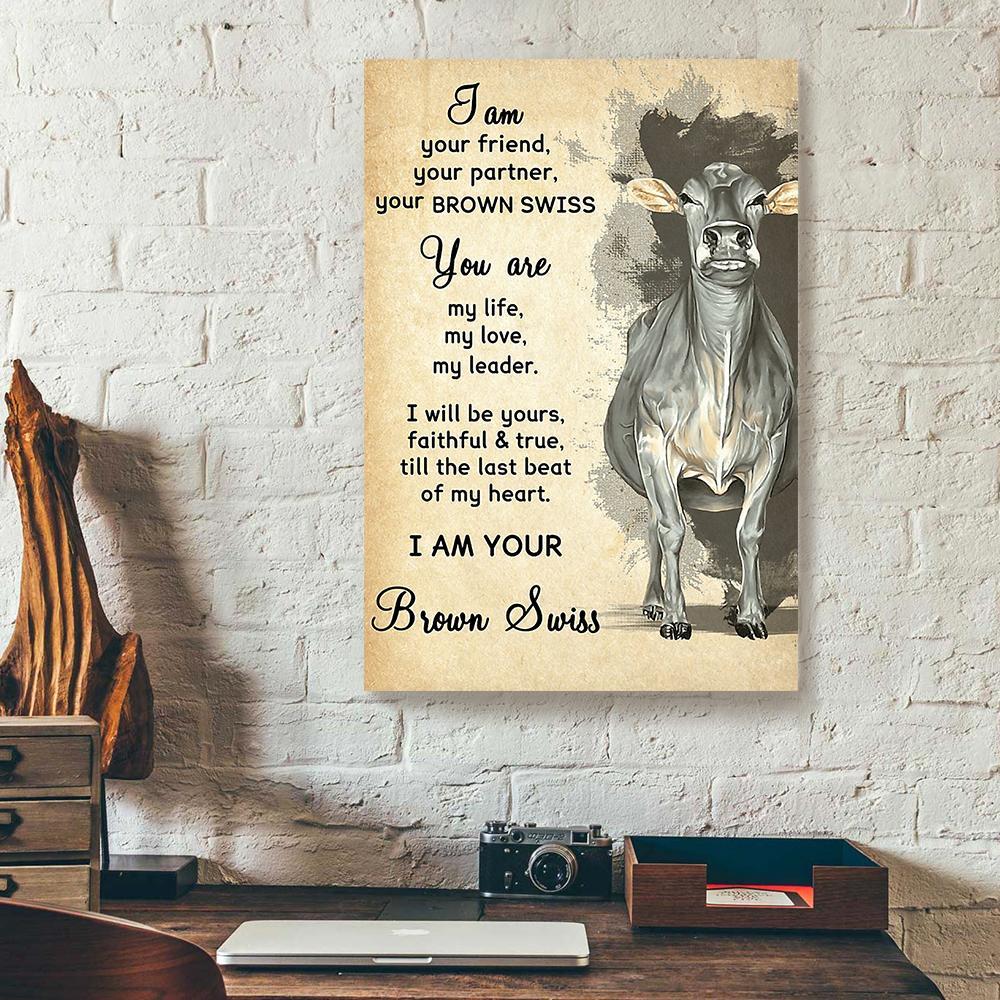 i am your friend your partner your brown swiss canvas prints wall art decor 1384