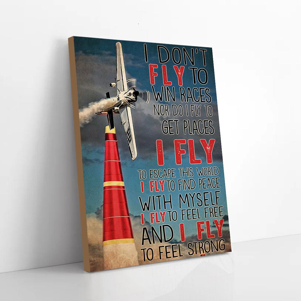 i dont fly to win races nor do i fly airplane canvas prints wall art decor 5071