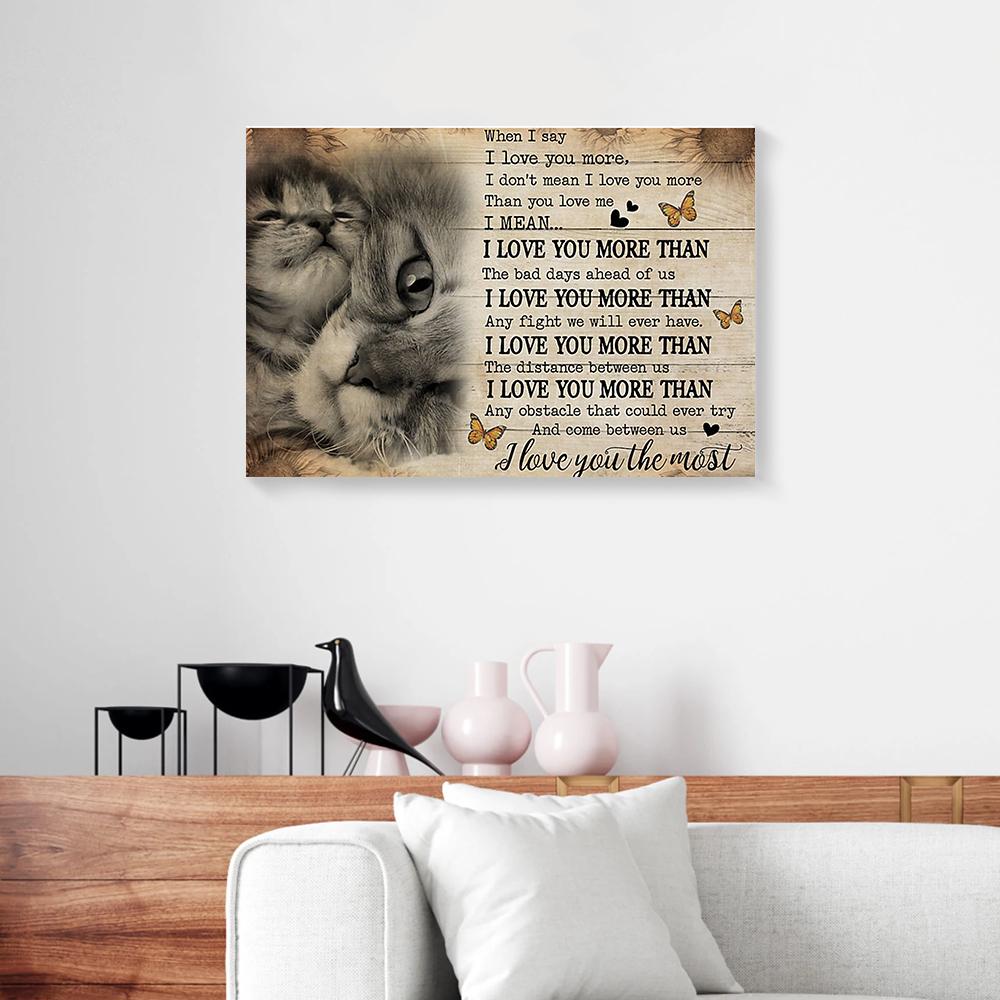 i love you the most cat canvas prints wall art decor 4958