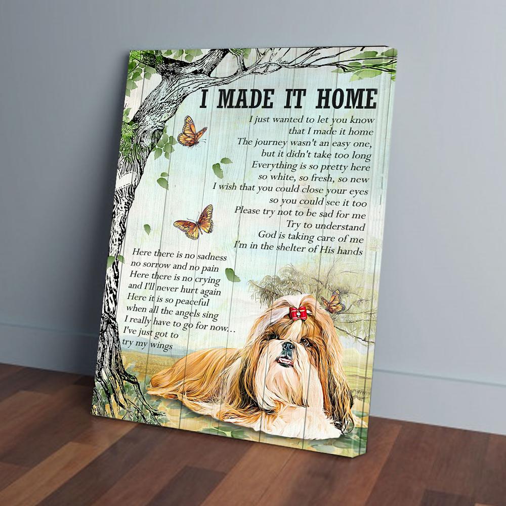 I Made It Home Shih Tzu Canvas Prints - Wall Art Decor i made it home shih tzu canvas prints wall art decor 1647