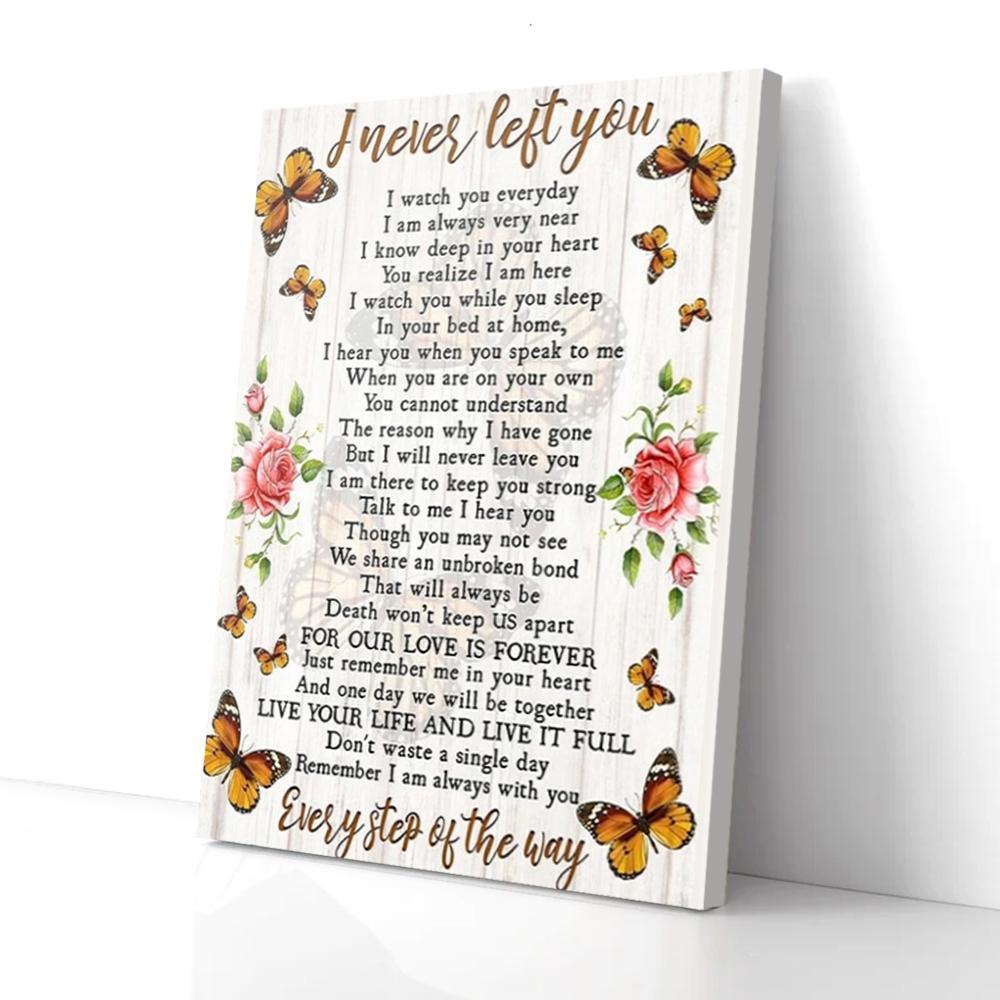 I Never Left You Butterfly Canvas Prints - Wall Art Decor i never left you butterfly canvas prints wall art decor 8836