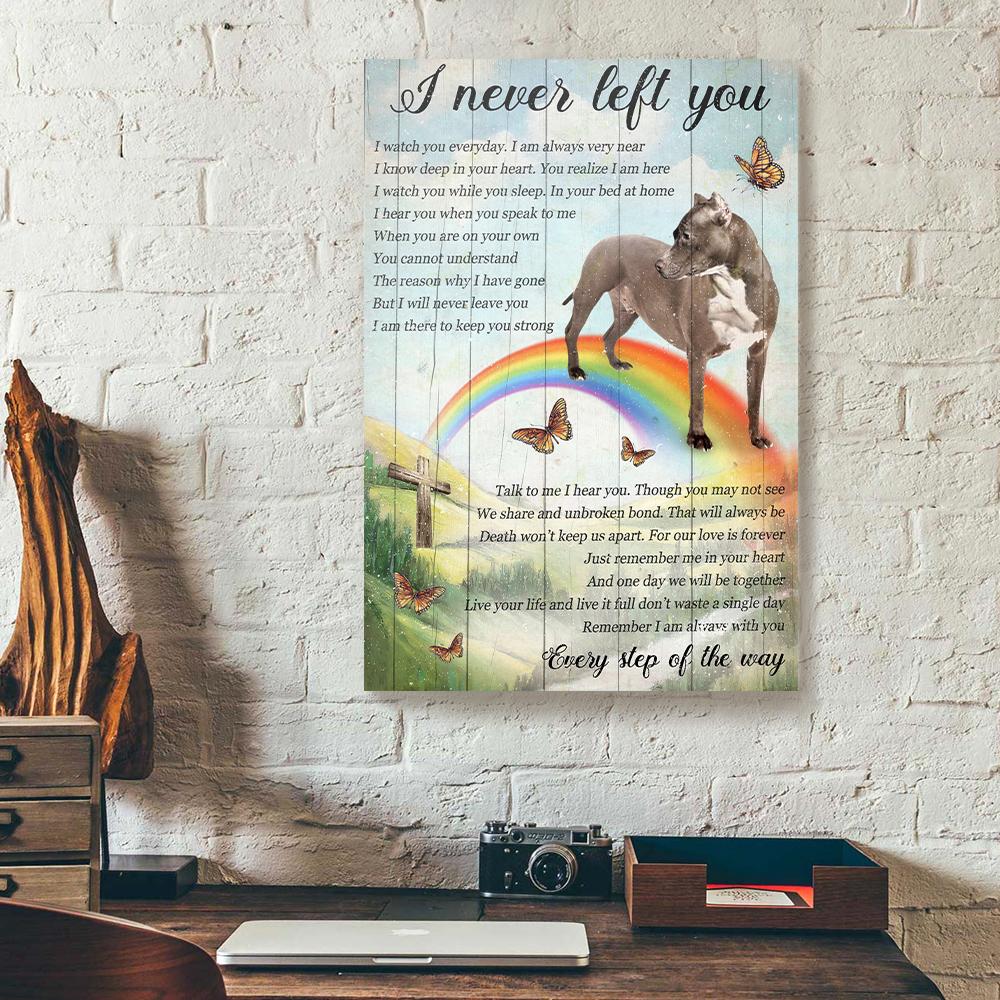 i never left you every step of the way pit bull canvas prints wall art decor 8321