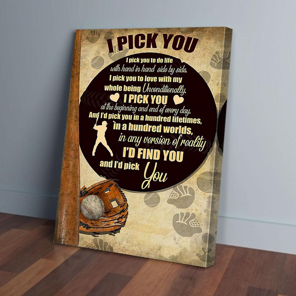 i pick you baseball canvas prints wall art decor 3852