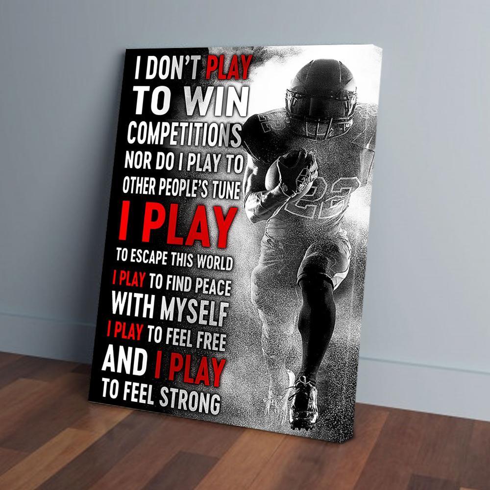 i play to find peace with myself football canvas prints wall art decor 8507