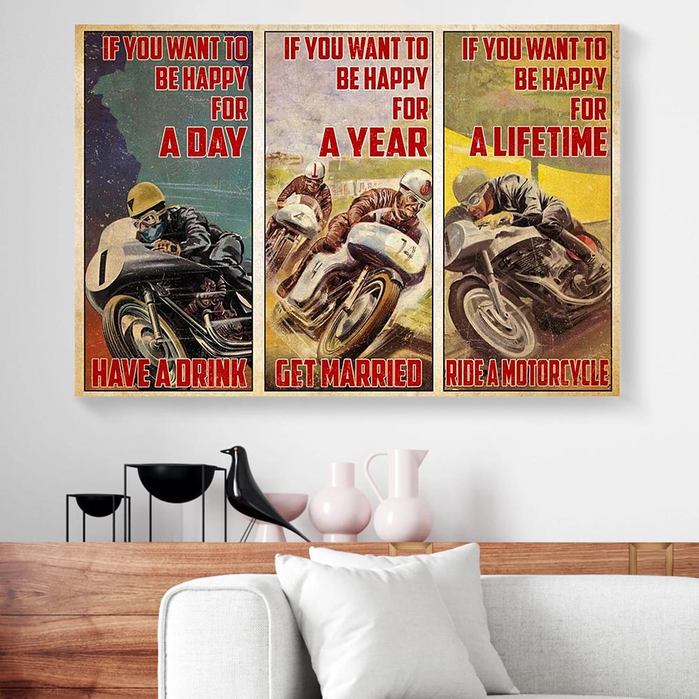 if you want to be happy for a day have a drink motorcycle horizontal canvas prints wall art decor 5559