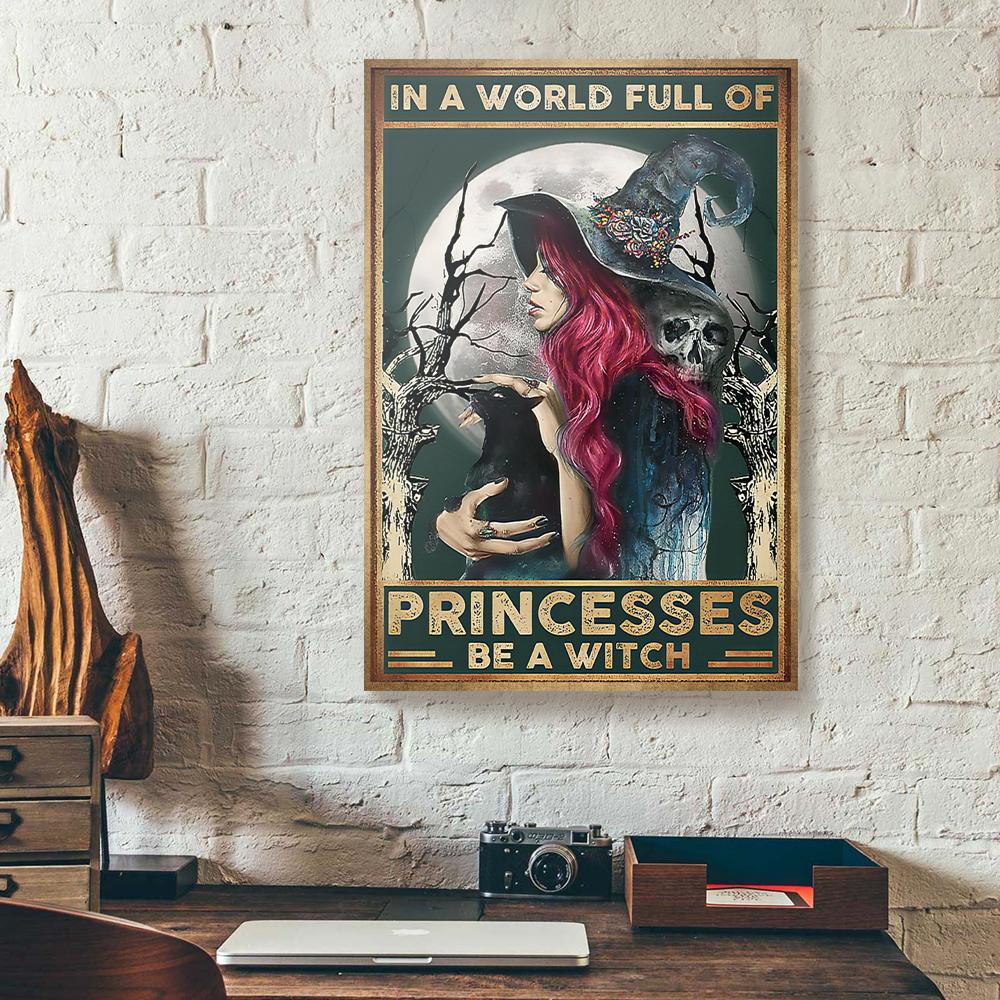 in a world full of princesses be a witch redhead canvas prints wall art decor 1487