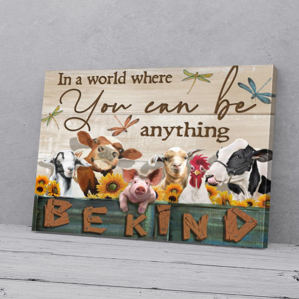 in a world where you can be anything be kind sunflowers animals canvas prints wall art decor 4293