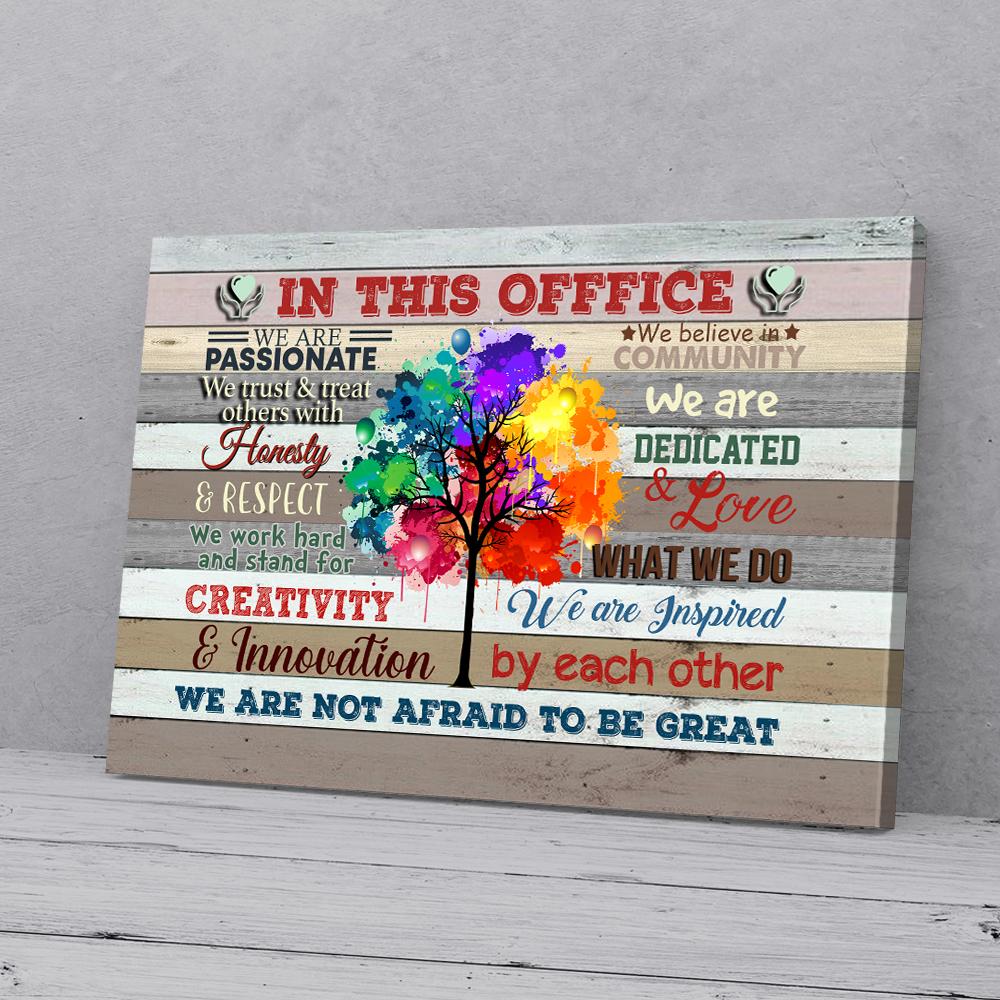 in this office we are not afraid to be great color tree canvas 8616