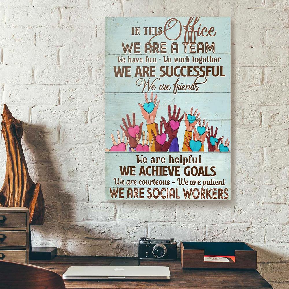 in this office we are social worker canvas prints wall art decor 1963