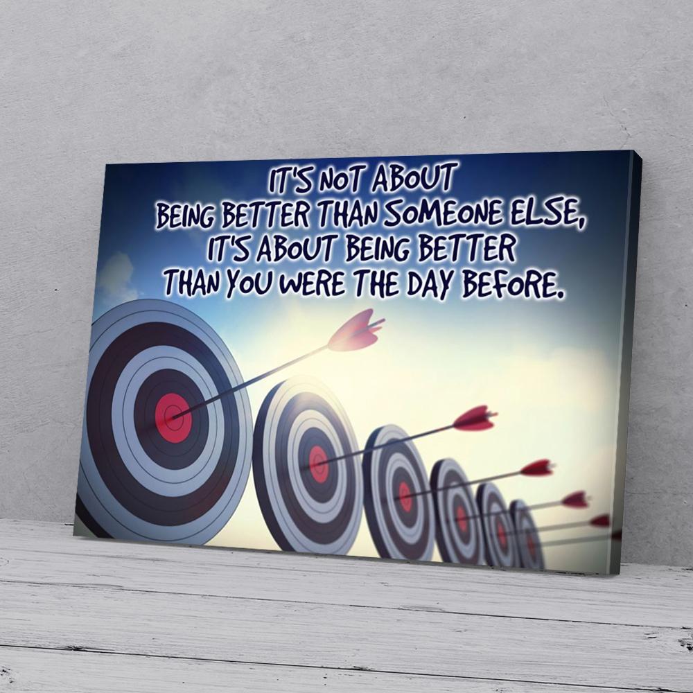 its not about being better than someone else archers canvas prints wall art decor 2614