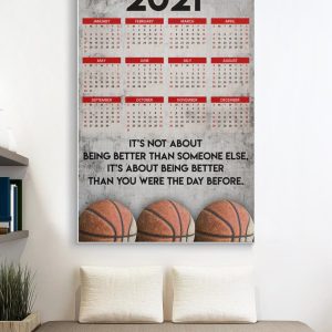 its not about being better than someone else calendar basketball canvas prints wall art decor 3583