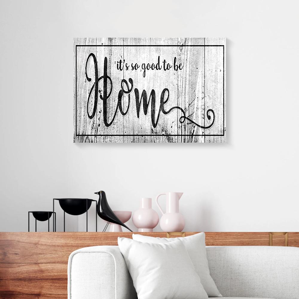 its so good to be home canvas prints wall art decor 3208