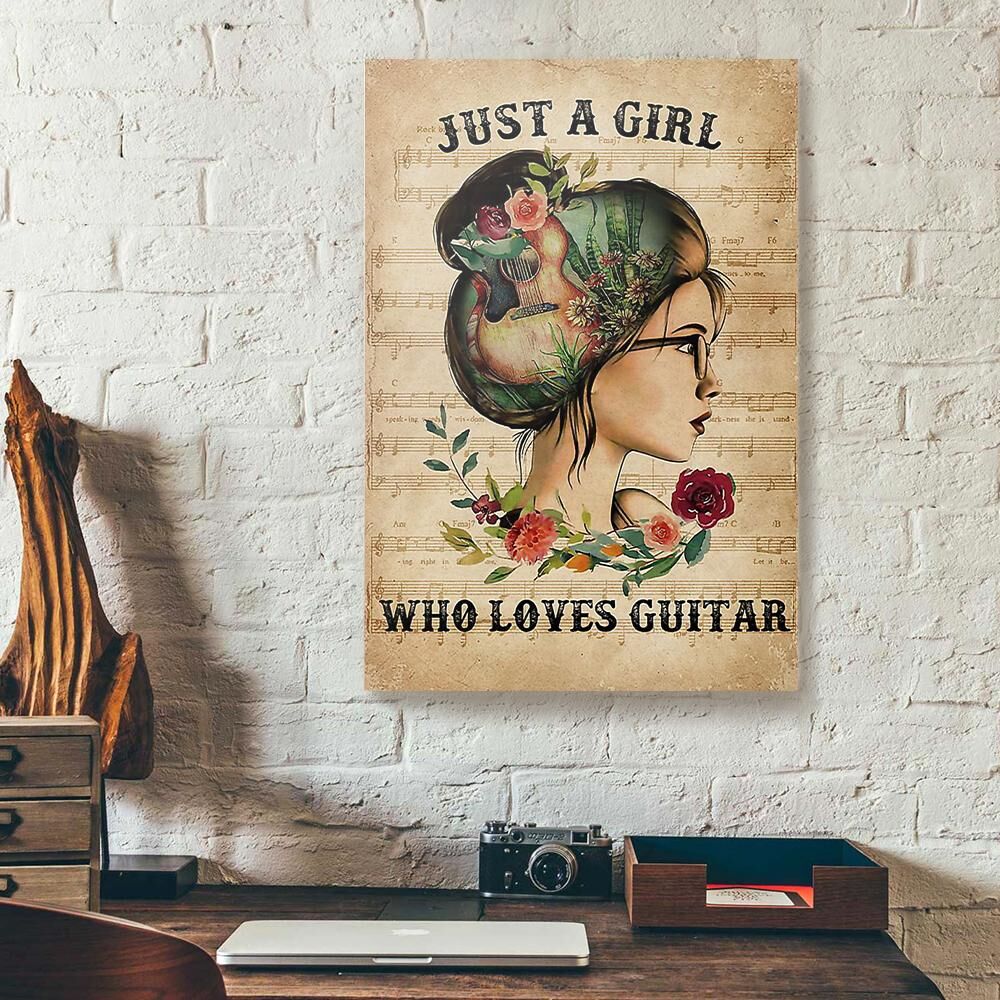 just a girl who loves guitar canvas prints wall art decor 6831