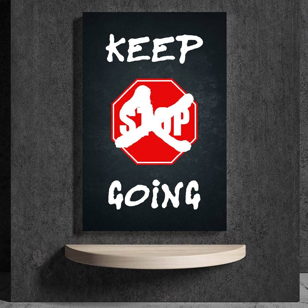 keep going motivational positive canvas print wall art decor 5113