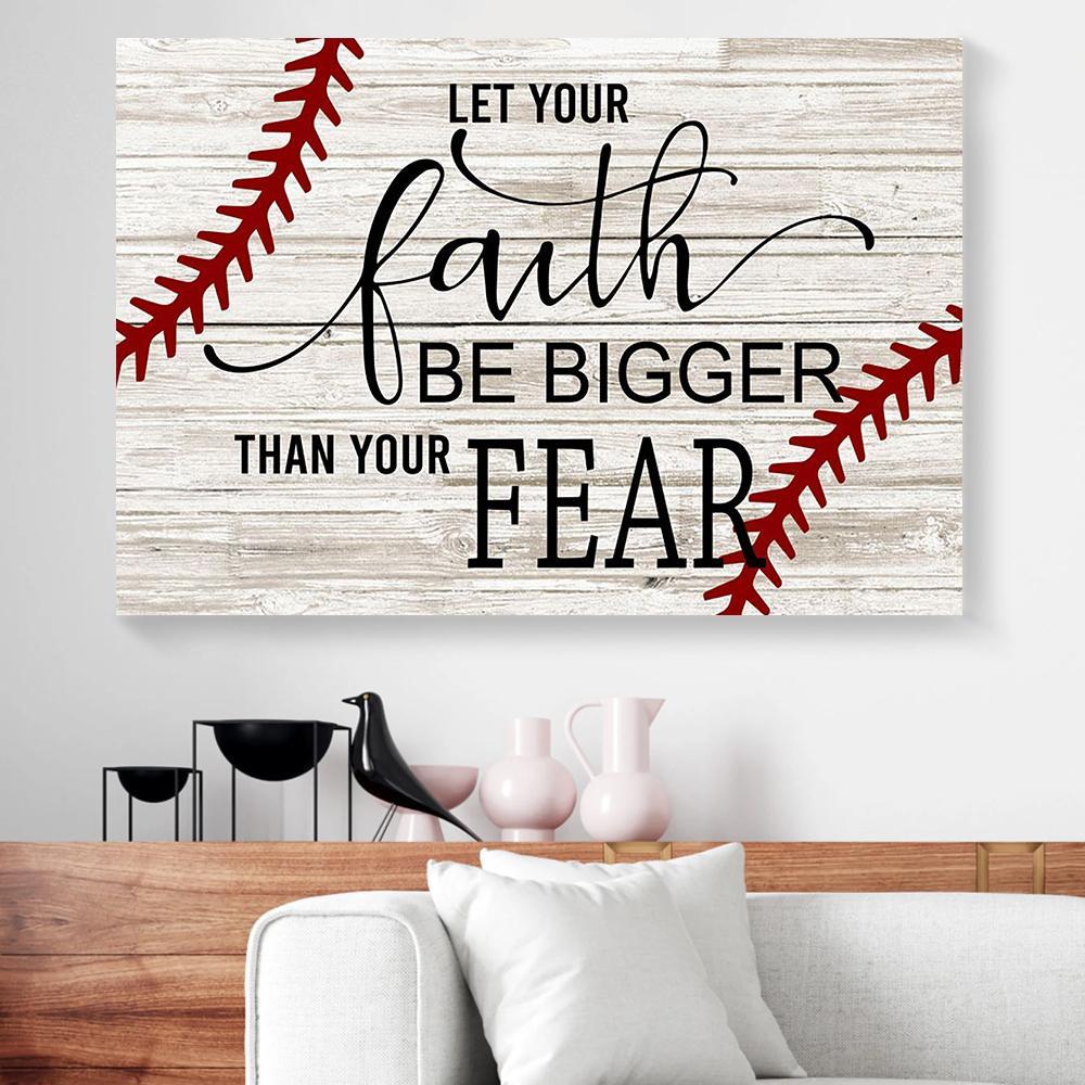 let your faith be bigger than your fear baseball canvas prints wall art decor 3709