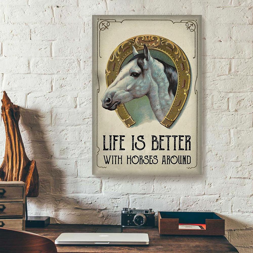 life is better with horses around canvas prints wall art decor 1402