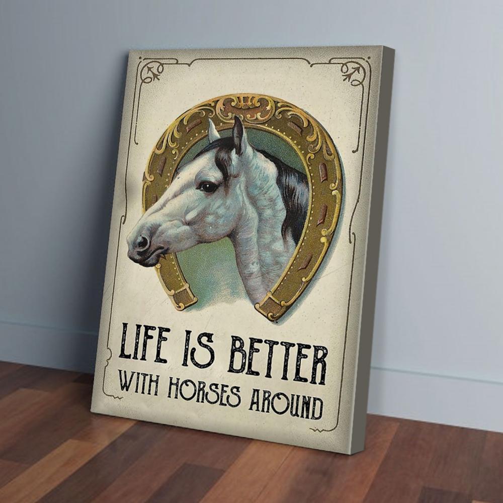 life is better with horses around canvas prints wall art decor 1588