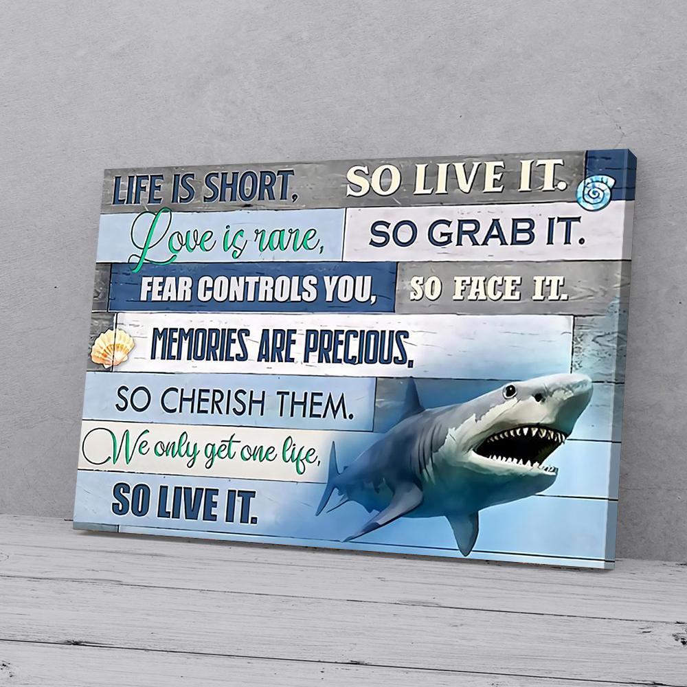 life is short so live it shark canvas prints wall art decor 2694