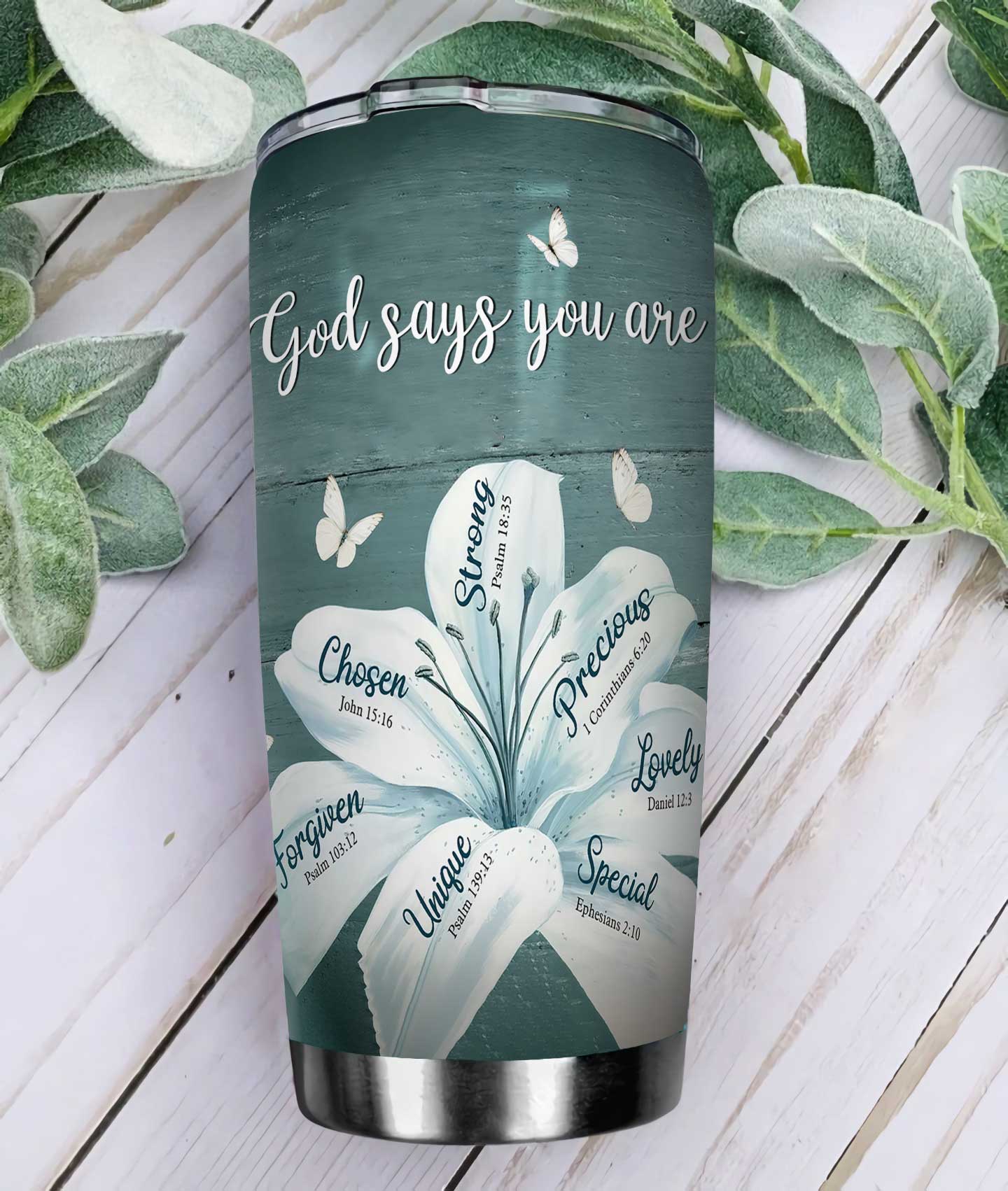 lily flower god says you are personalized stainless steel tumbler 3875