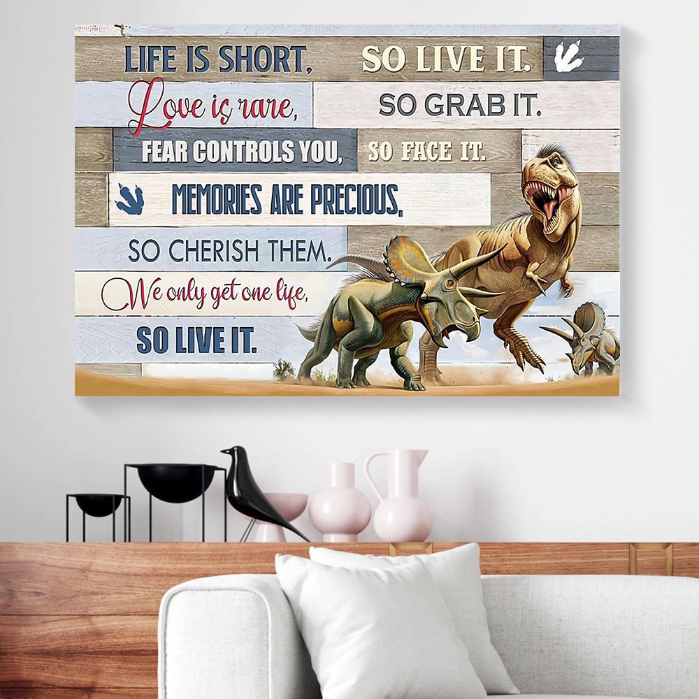 live is short so live it dinosaur canvas prints wall art decor 4273