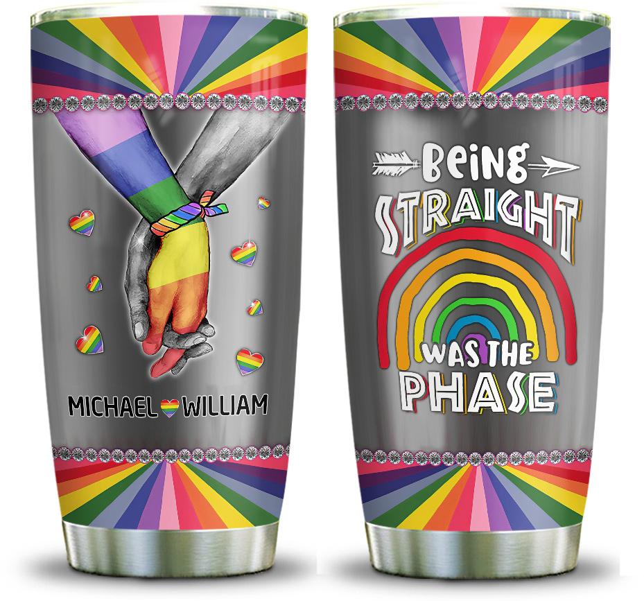 metal style lgbt being straight was the phase couple personalized stainless steel tumbler 8315