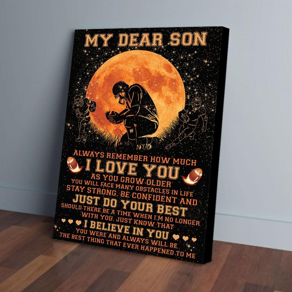 my dear son i believe in you football canvas prints wall art decor 2248