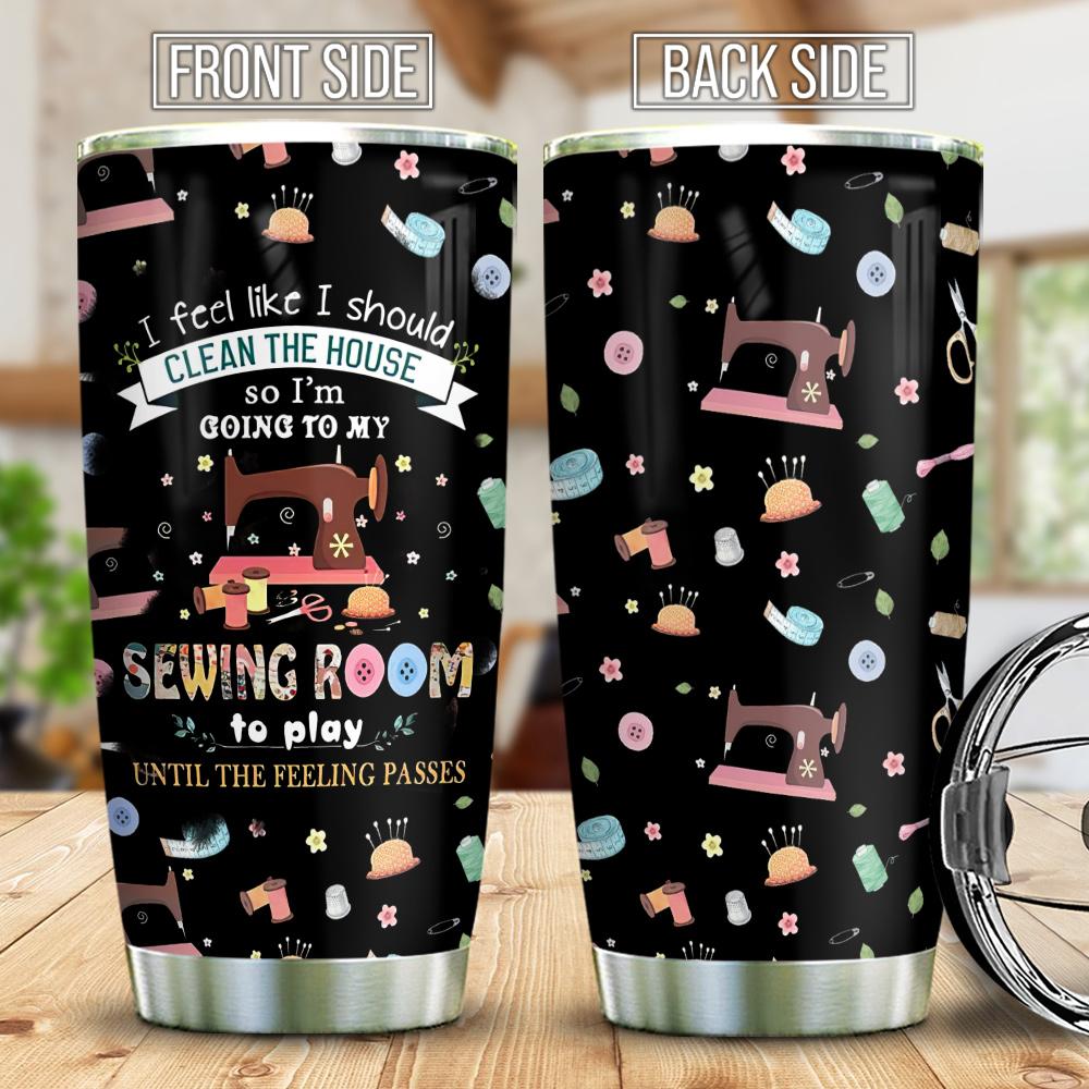 my sewing room takes my all time stainless steel tumbler 5829