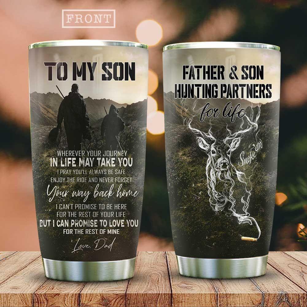 My Son Hunting Partner Stainless Steel Tumbler my son hunting partner stainless steel tumbler 7029