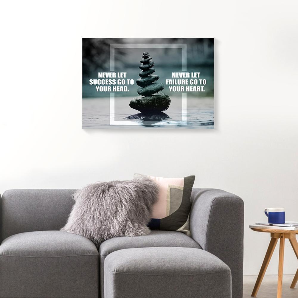 never let success go to your head failure go to heart canvas prints wall art decor 3122