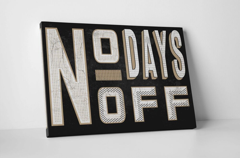 No Days Off - Motivational - Motivational Positive Canvas Print - Wall Art Decor no days off motivational motivational positive canvas print wall art decor 3532 scaled
