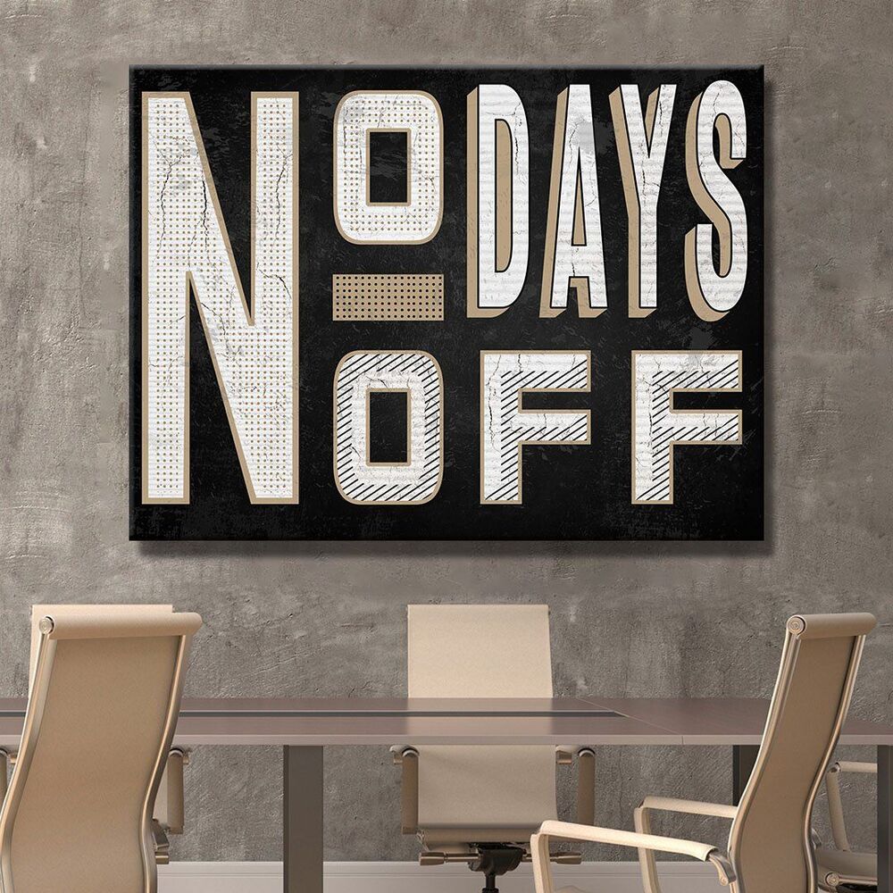 No Days Off - Motivational - Motivational Positive Canvas Print - Wall Art Decor no days off motivational motivational positive canvas print wall art decor 6457