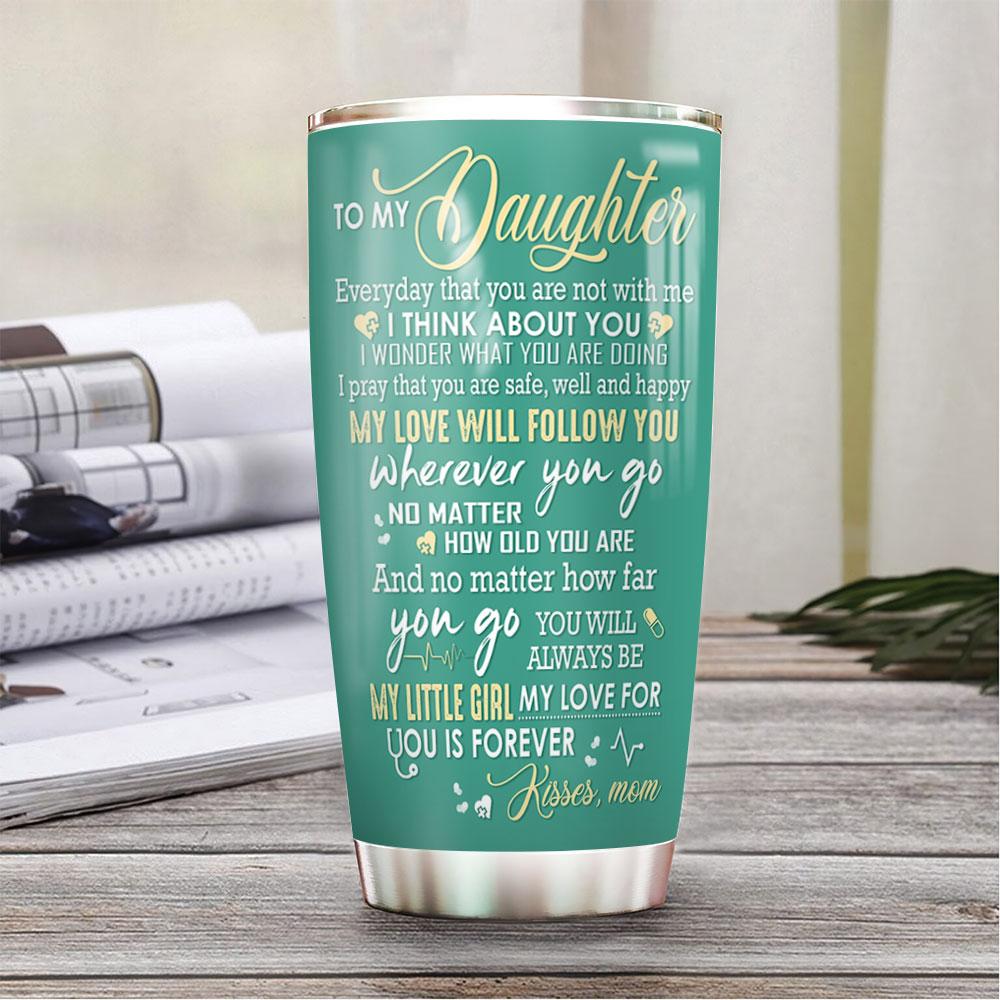 nurse to my daughter uniform personalized stainless steel tumbler 4355