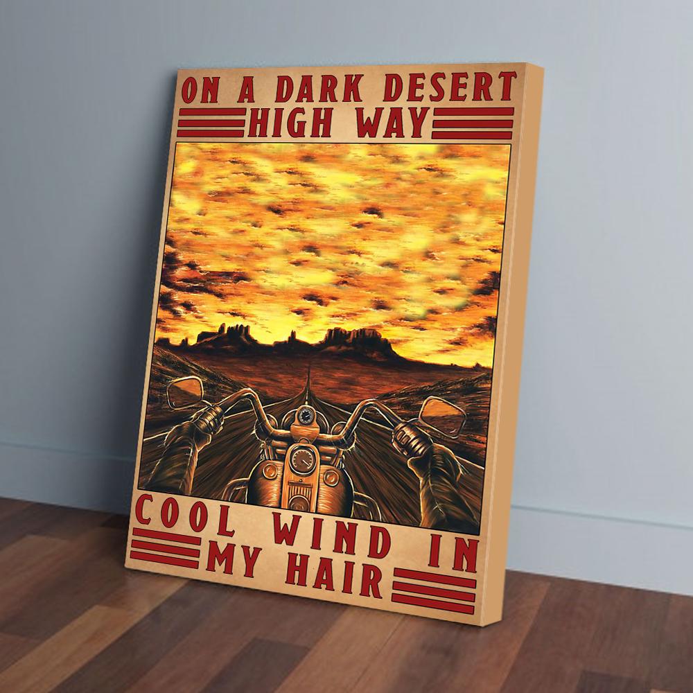 On A Dark Desert High Way Cool Wind In My Hair Biker Canvas Prints - Wall Art Decor on a dark desert high way cool wind in my hair biker canvas prints wall art decor 1036