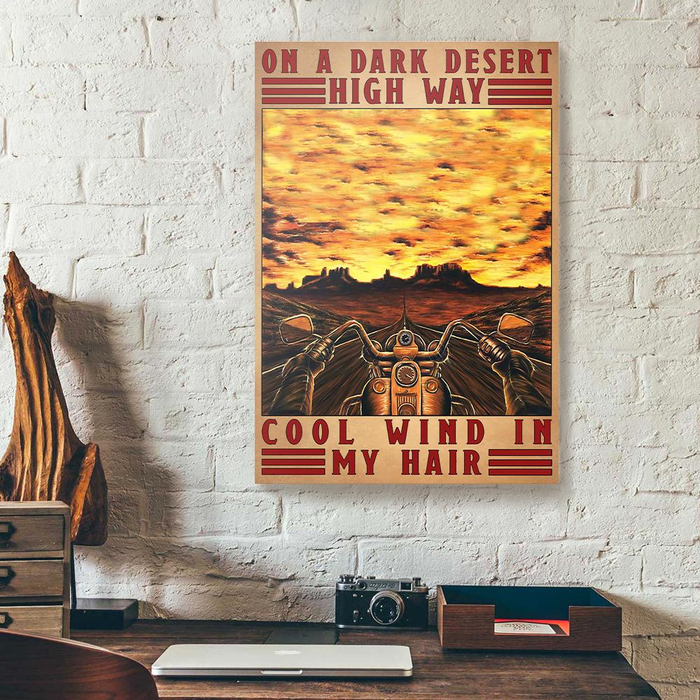 On A Dark Desert High Way Cool Wind In My Hair Biker Canvas Prints - Wall Art Decor on a dark desert high way cool wind in my hair biker canvas prints wall art decor 2855
