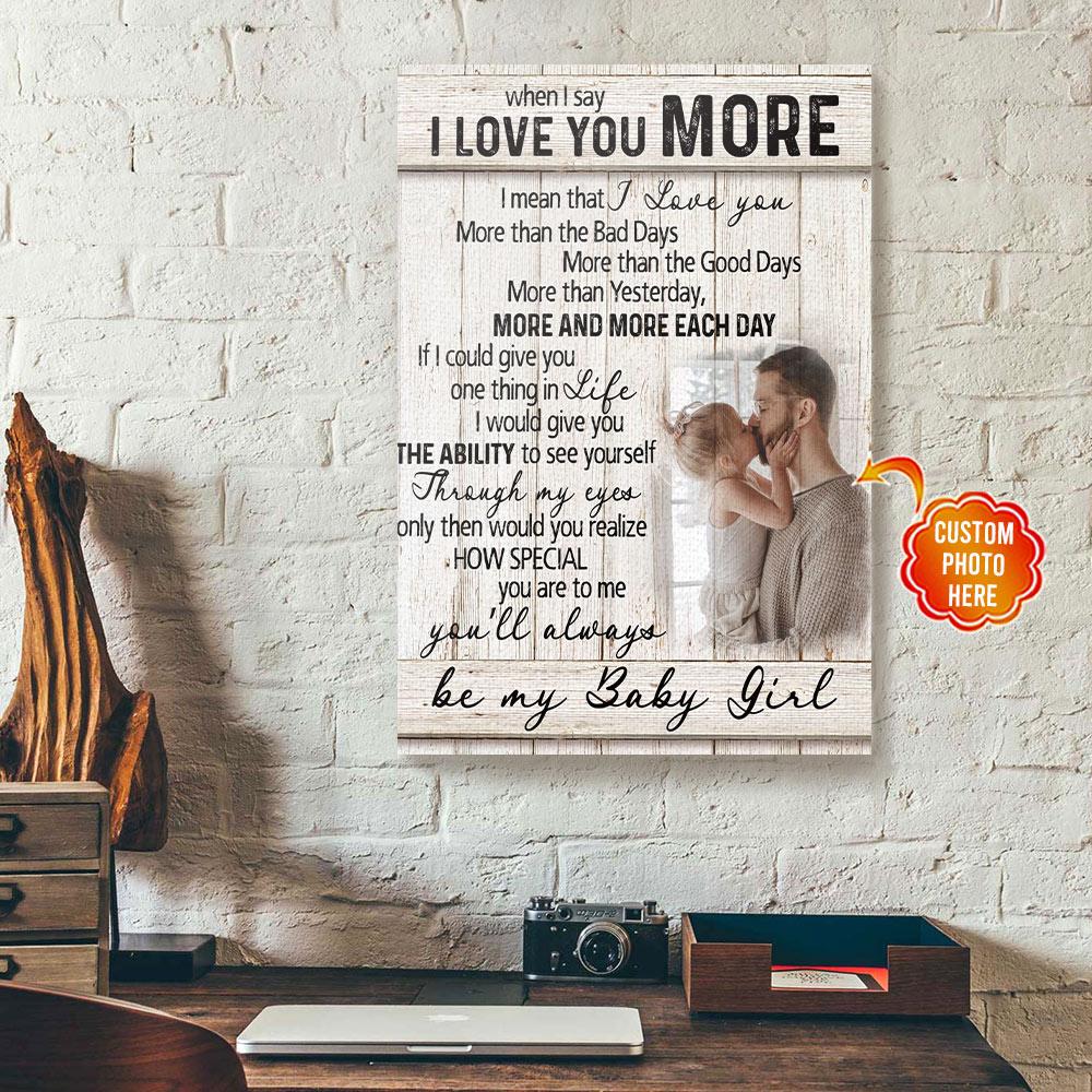 personalized baby and dad canvas wall art when i say i love you 4122