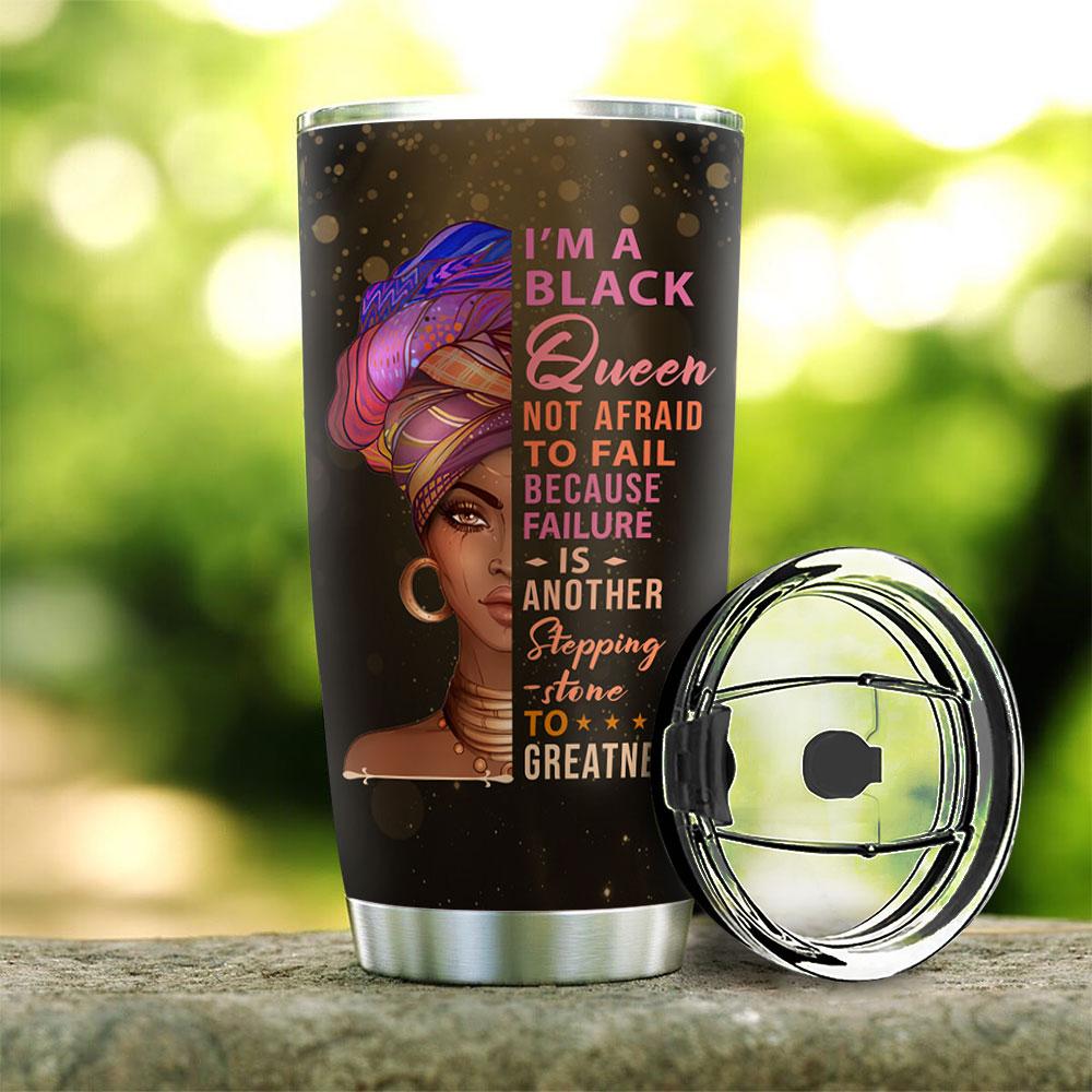 personalized black women not afraid stainless steel tumbler 6791