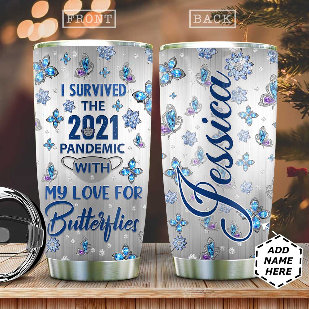 Personalized Butterfly During Pandemic Stainless Steel Tumbler personalized butterfly during pandemic stainless steel tumbler 5981