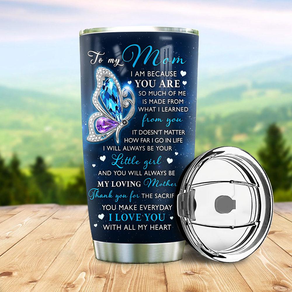 personalized butterfly to my mom jewelry style blue customized stainless steel tumbler 8218