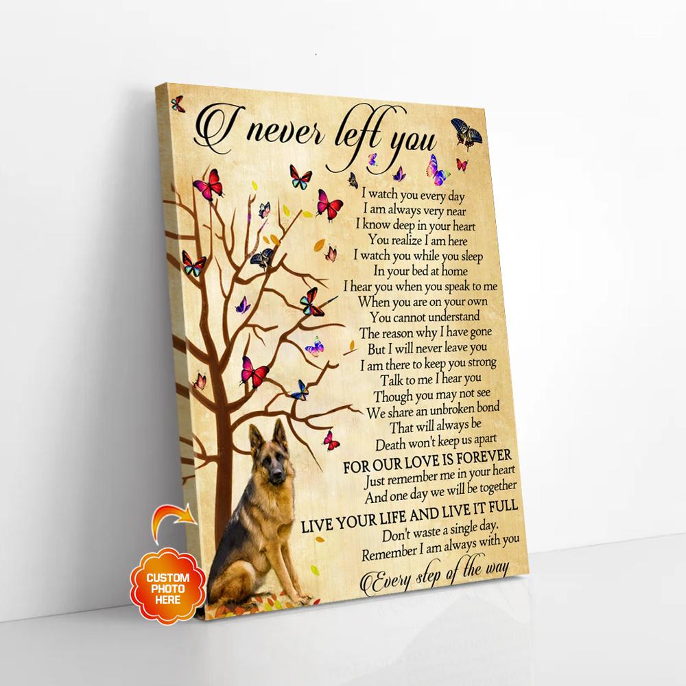 Personalized Memorial Gift German Sherpherd Canvas Wall Art I Never Left You personalized memorial gift german sherpherd canvas wall art i never left you 7635