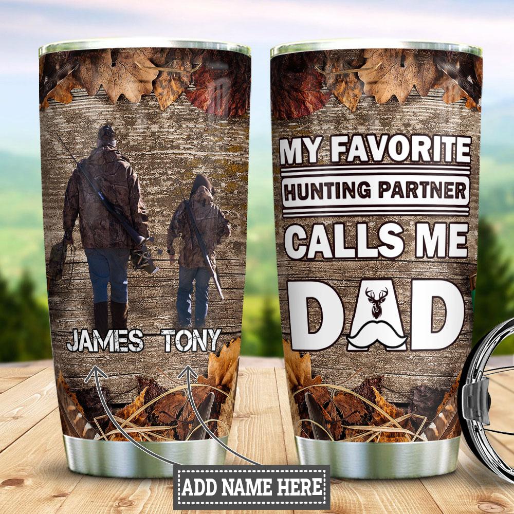 Personalized My Favorite Hunting Partner Stainless Steel Tumbler personalized my favorite hunting partner stainless steel tumbler 6707
