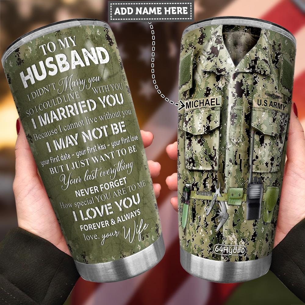 personalized to my husband arm stainless steel tumbler 6955
