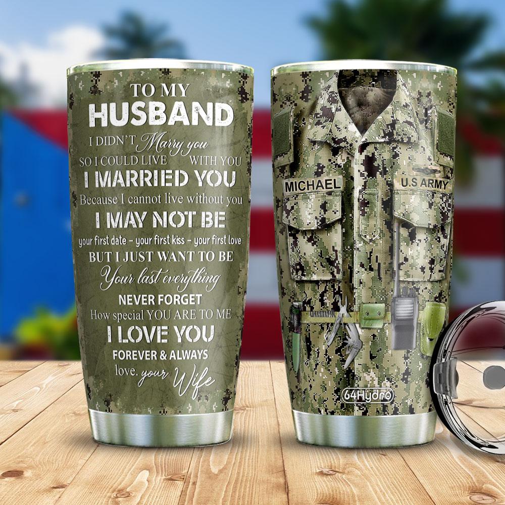 personalized to my husband arm stainless steel tumbler 8646
