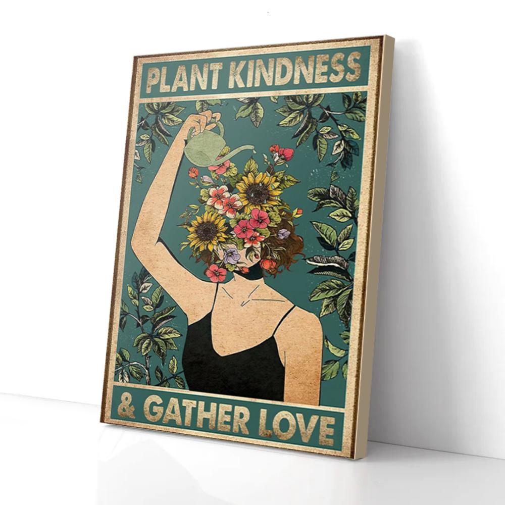 plant kindness and gather love canvas prints wall art decor 5893