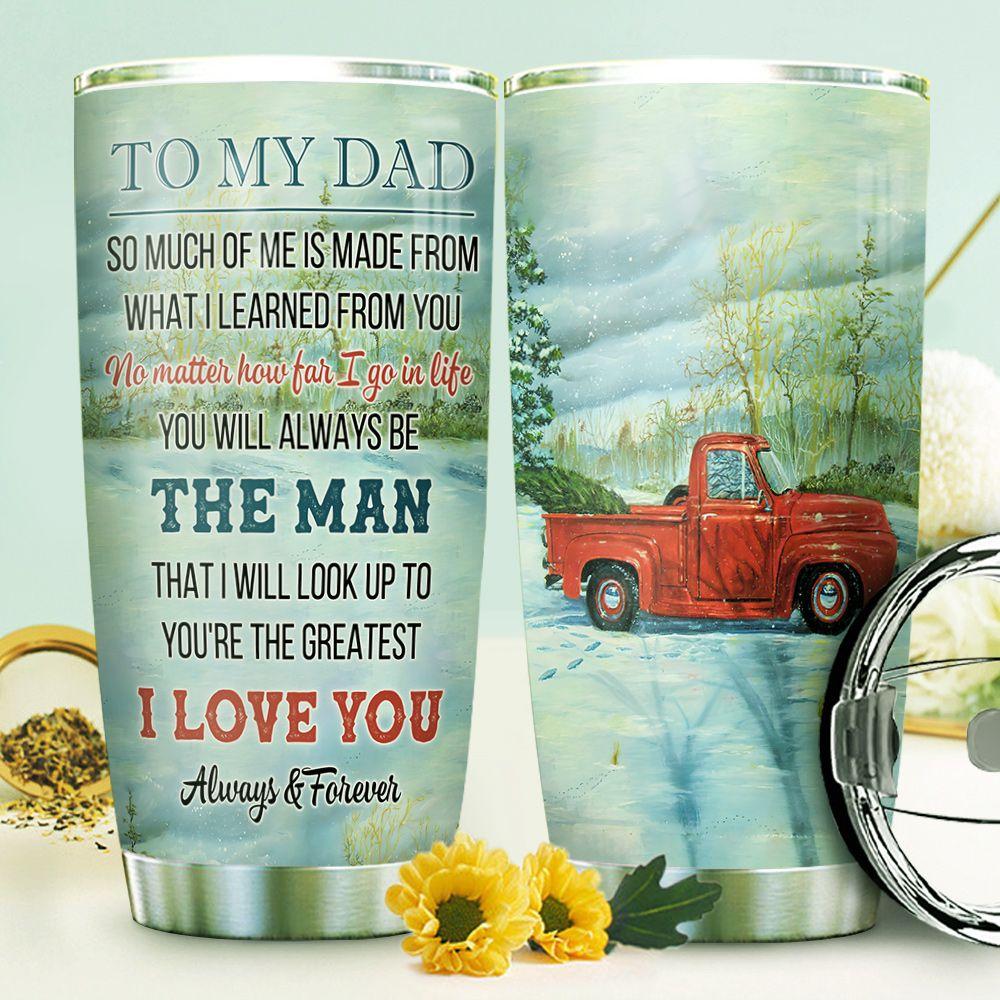 red truck to my dad stainless steel tumbler 3097