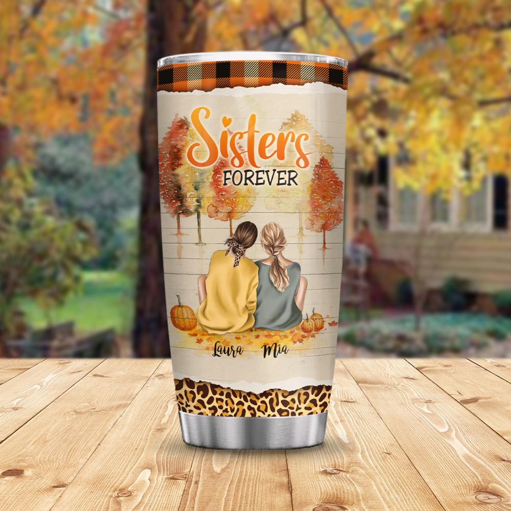 sisters forever being my rock customized stainless steel tumbler 3355